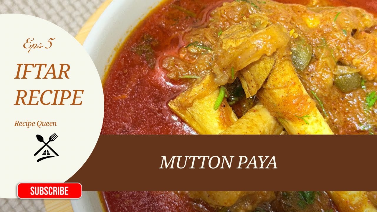 Ramadan Special Mutton Paya 🍖 | Perfect for Iftar & Suhoor 🌙