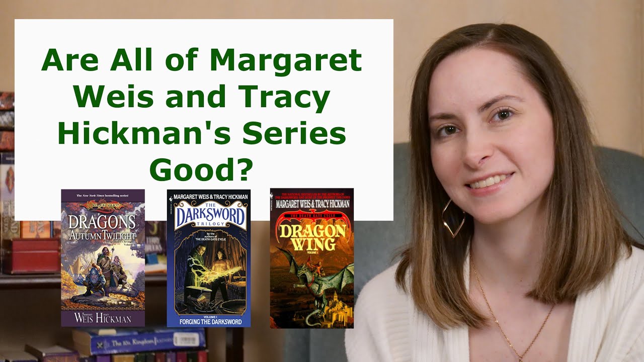 Are All of Margaret Weis and Tracy Hickman's Series Good?