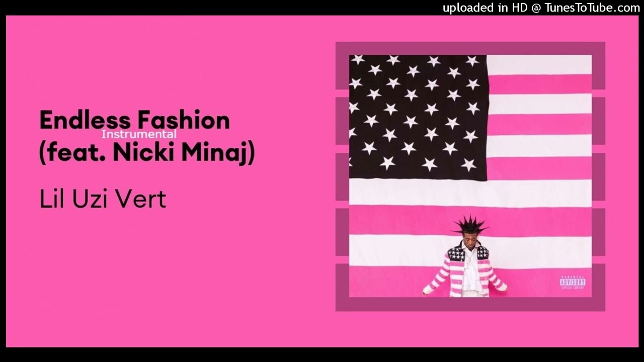 Lil Uzi Vert & Nicki Minaj - Endless Fashion (Official Instrumental) (Prod: Ike Beats & Bugz Ronin)