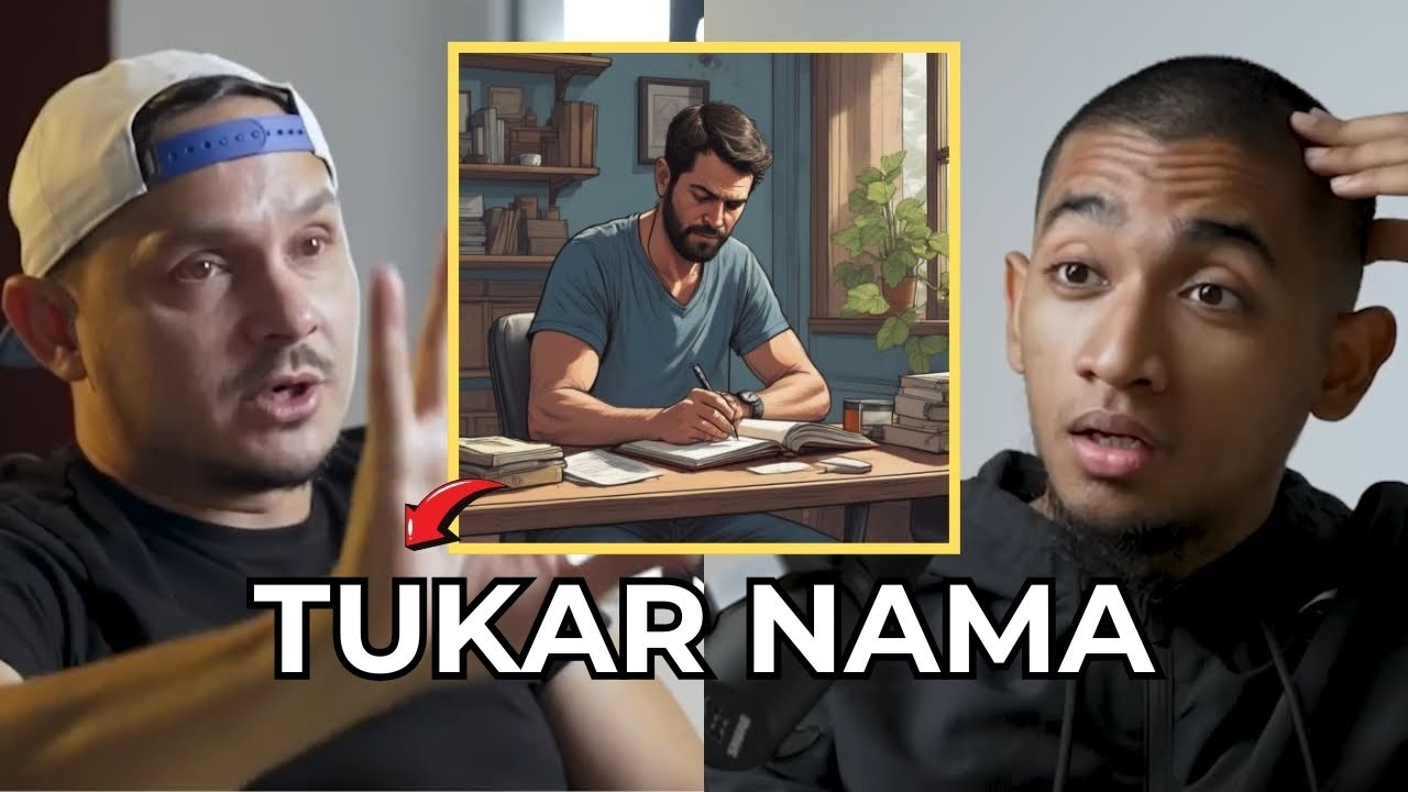 Kenapa Terpaksa Tukar Nama Lepas Datang Malaysia