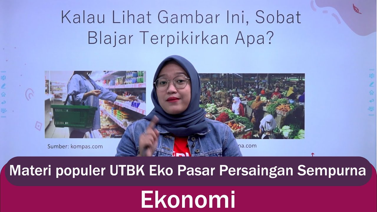 Ekonomi - Pasar Persaingan Sempurna - Materi Populer UTBK (Kelas 12)