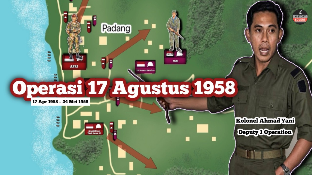 When the TNI Landed in Padang, Operation 17 August (April 17, 1958 - May 24, 1958)