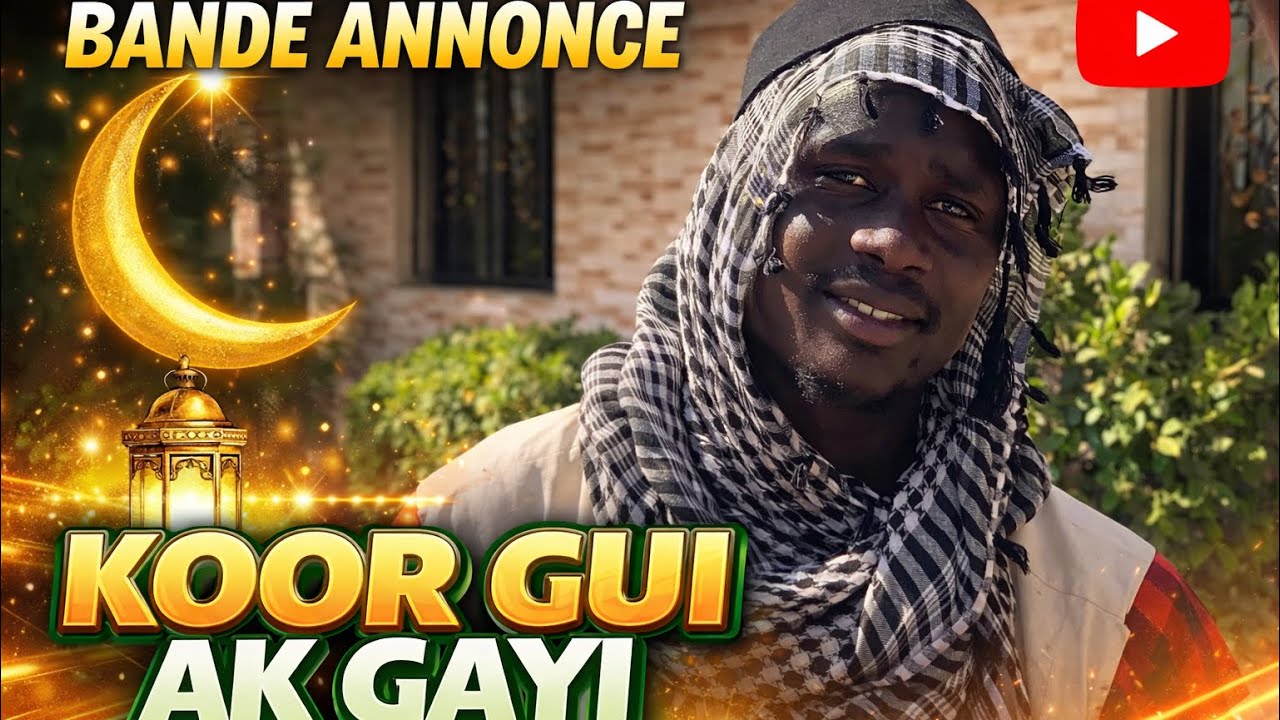 🎬🔥 BANDE ANNONCE OFFICIELLE – KOOR GUI AK GAYI 🔥🎬