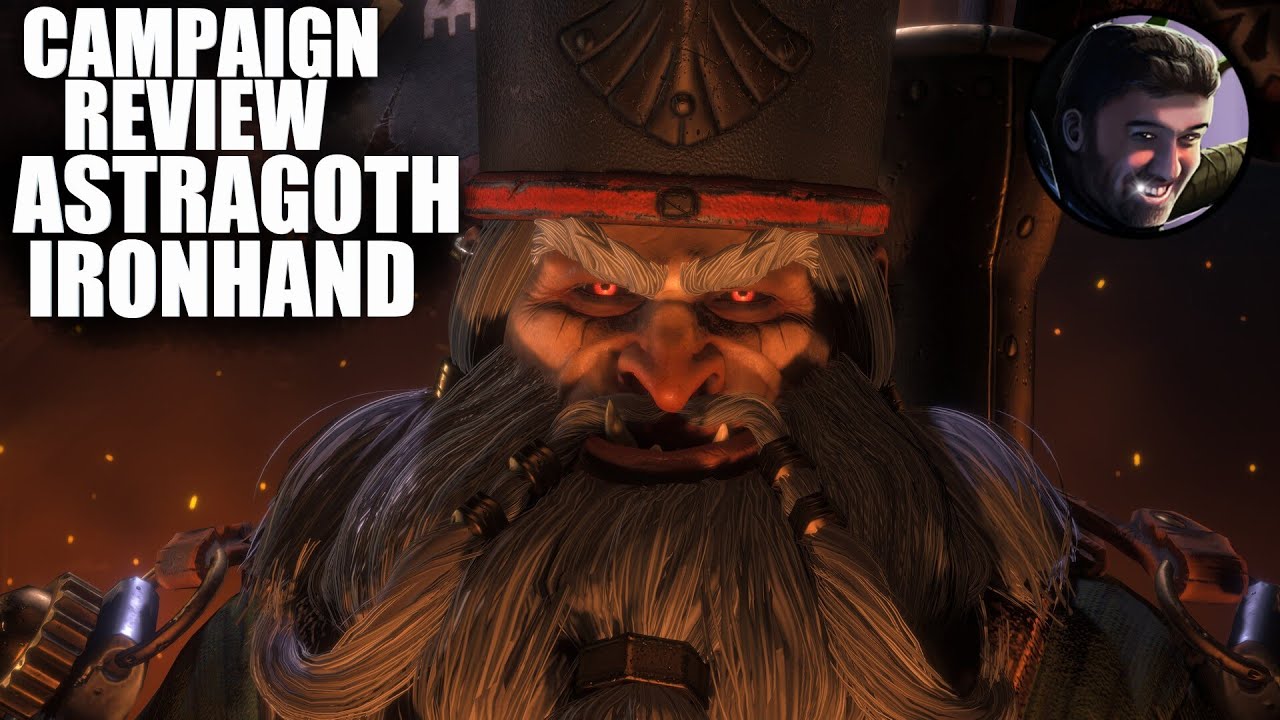 Astragoth Ironhand Immortal Empires Campaign Review