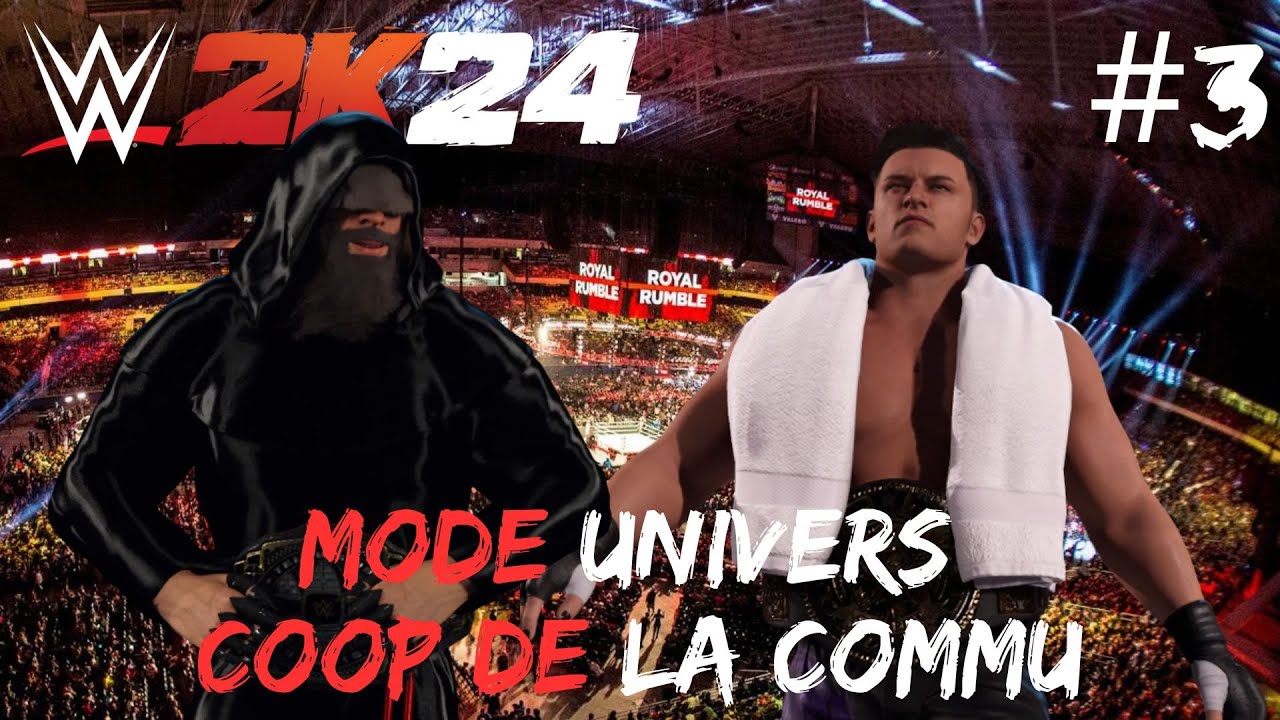 WWE 2K24 mode Univers COOP de la commu !!! #3 : Nouvelle division en approche !!!