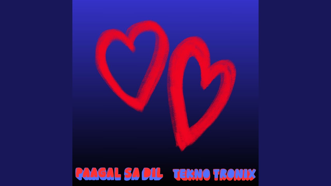 Paagal Sa Dil (Radio Edit)