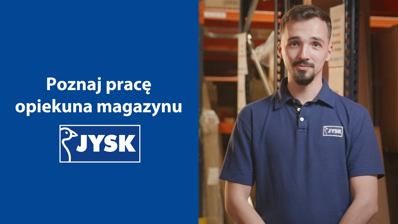 Poznaj pracę w JYSK &ndash; dzień z życia opiekuna magazynu - Grzegorz