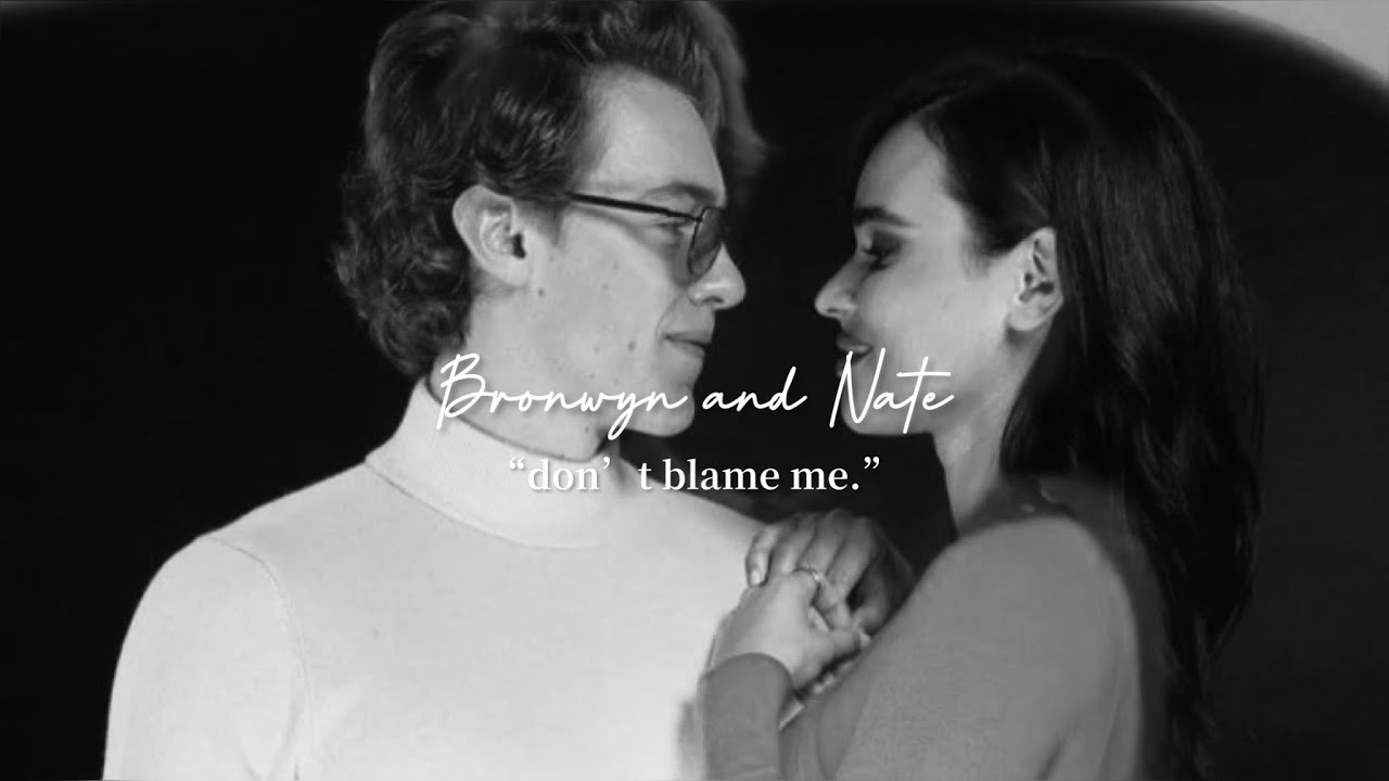 Bronwyn and Nate [season two] || “Love Made Me Crazy.”