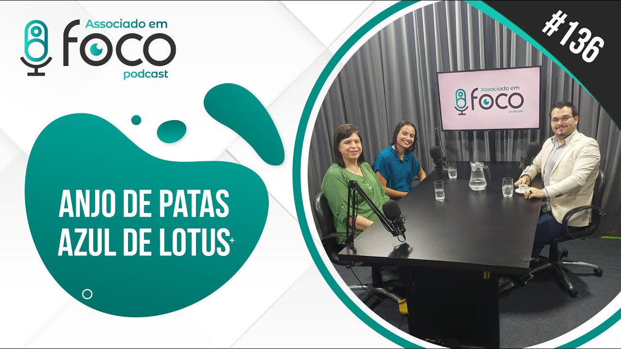 Associado Em Foco 136 - Anjo de Patas e Azul de Lotus