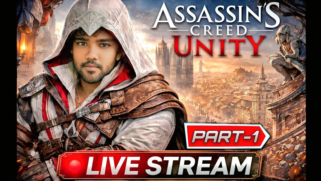 Assassin's Creed: UnityI Livestream! I No Commentary I Part 1