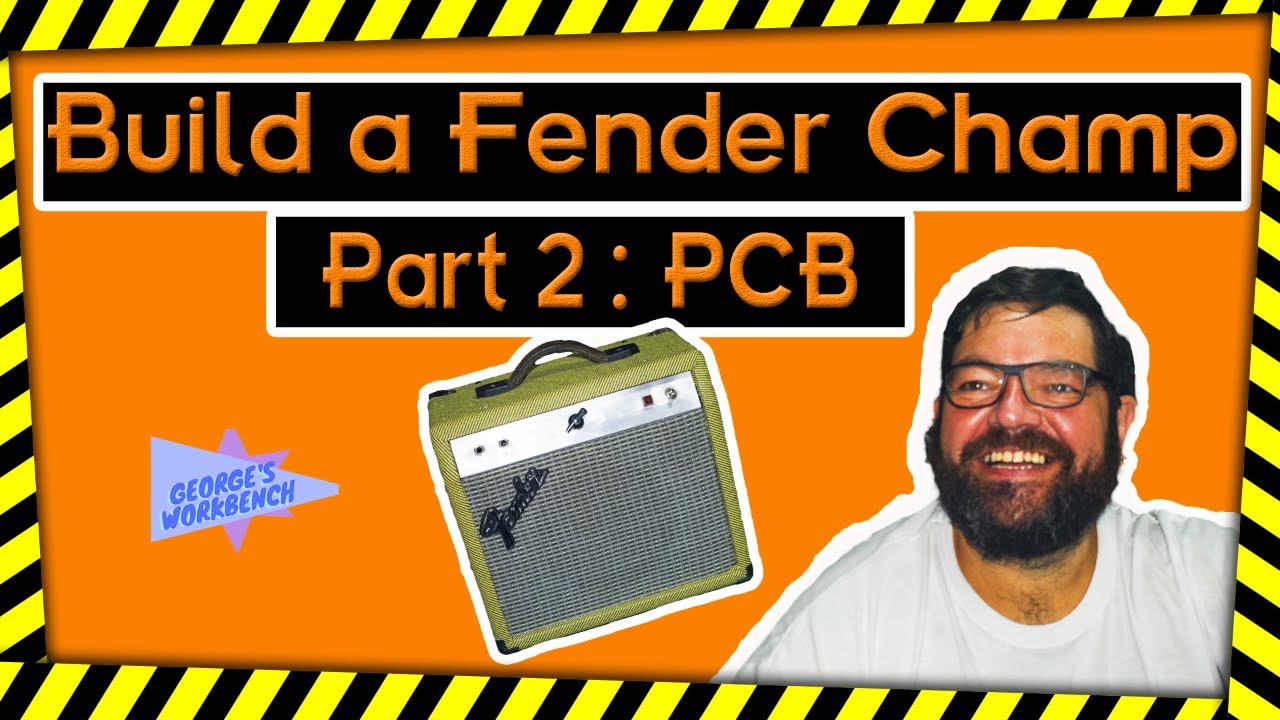 Build a Champ from a Frontman! Part 2 : Build the PCB