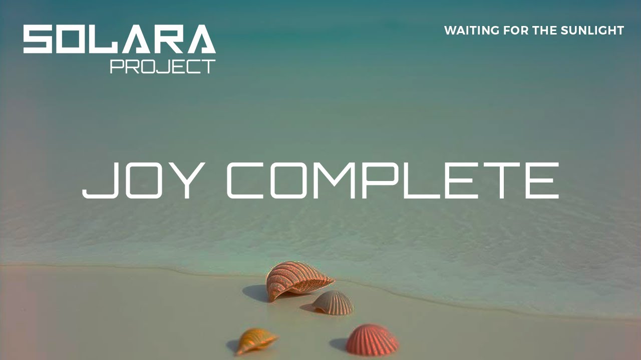 Solara Project - Joy Complete