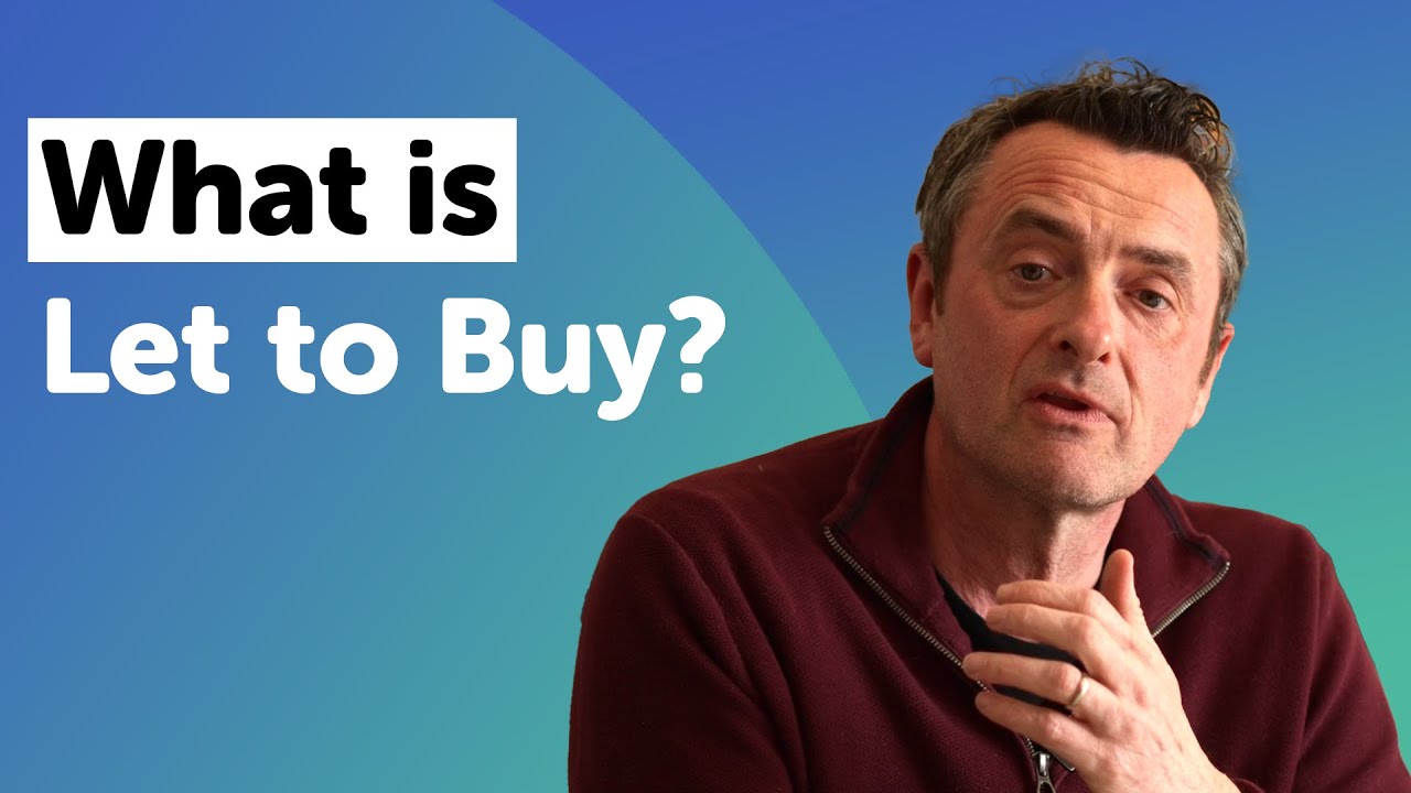 Let to Buy Mortgages Explained UK | Rent your Property to Buy Another