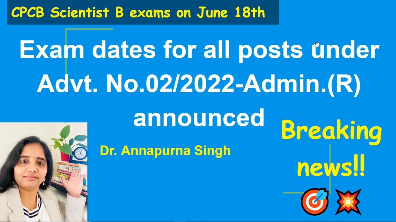 Exam dates for CPCB Scientist B, SSA and other posts announced!! CHECK it OUT!! #cpcb #scientistb