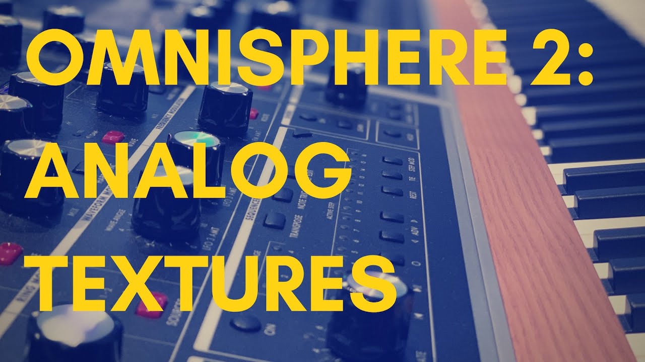 FREE Ombisphere 2: Analog Textures - new sound set built on samples from the Moog One