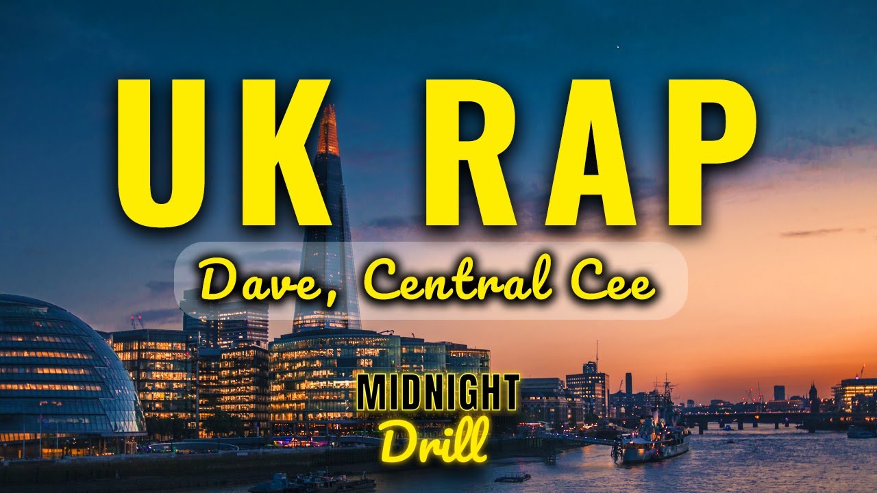 Central Cee & Dave - UK RAP (Lyrics)