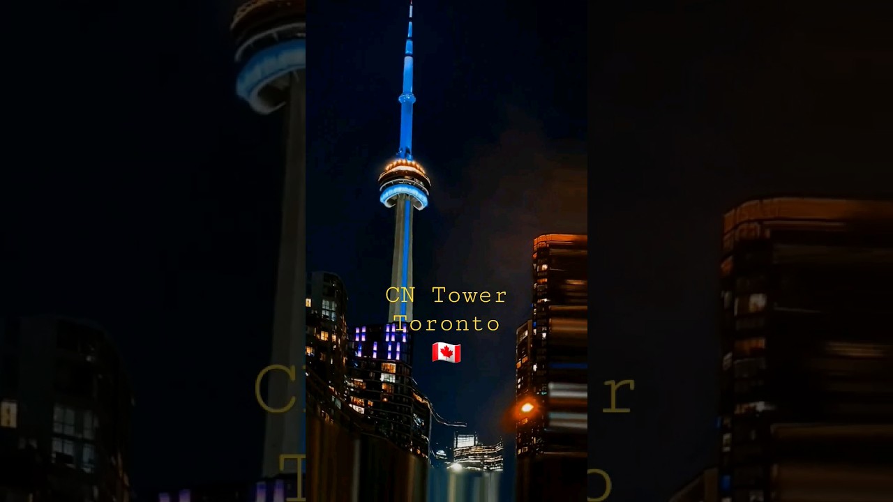 CN Tower 🇨🇦 The Most Iconic Feature of Toronto