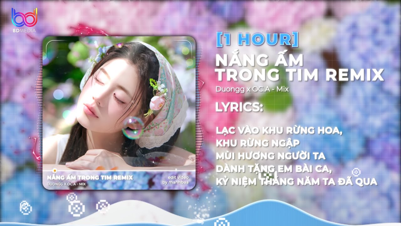 「1 HOUR」NẮNG ẤM TRONG TIM REMIX - LẠC VÀO KHU RỪNG HOA KHU RỪNG NGẬP MÙI HƯƠNG NGƯỜI TA HOT TIKTOK