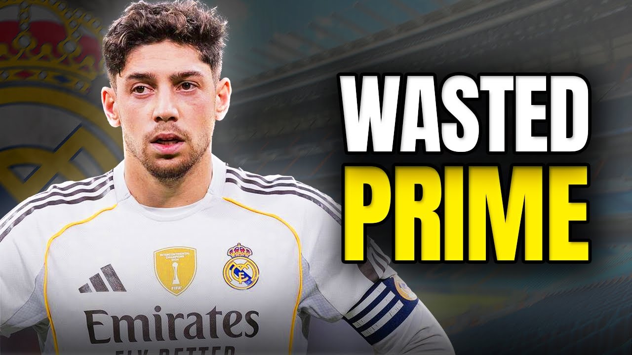The Tragic Waste of Fede Valverde at Real Madrid