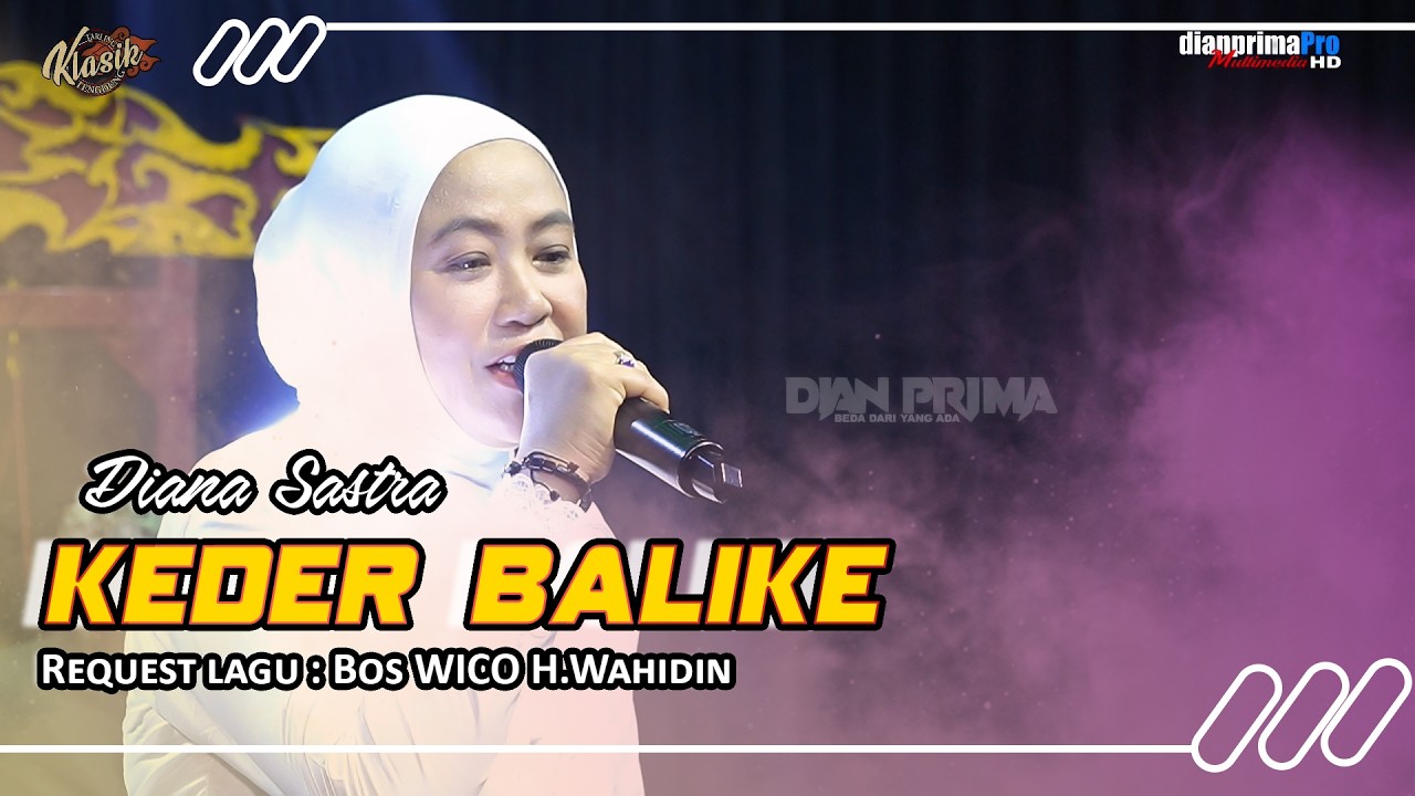 KEDER BALIKE - DIANA SASTRA || TARLING KLASIK TENGDUNG