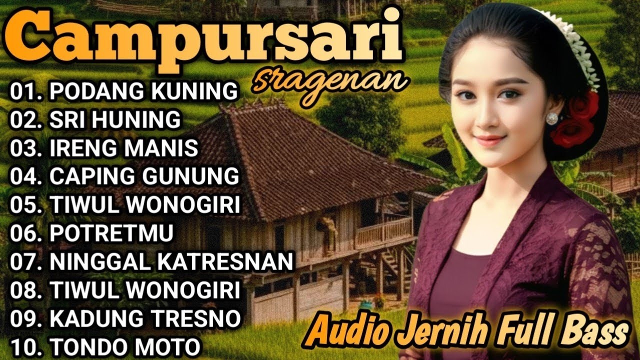 CAMPURSARI FULL ALBUM SRAGENAN || CAMPURSARI  PALING NYAMLENG AUDIO GLERRR