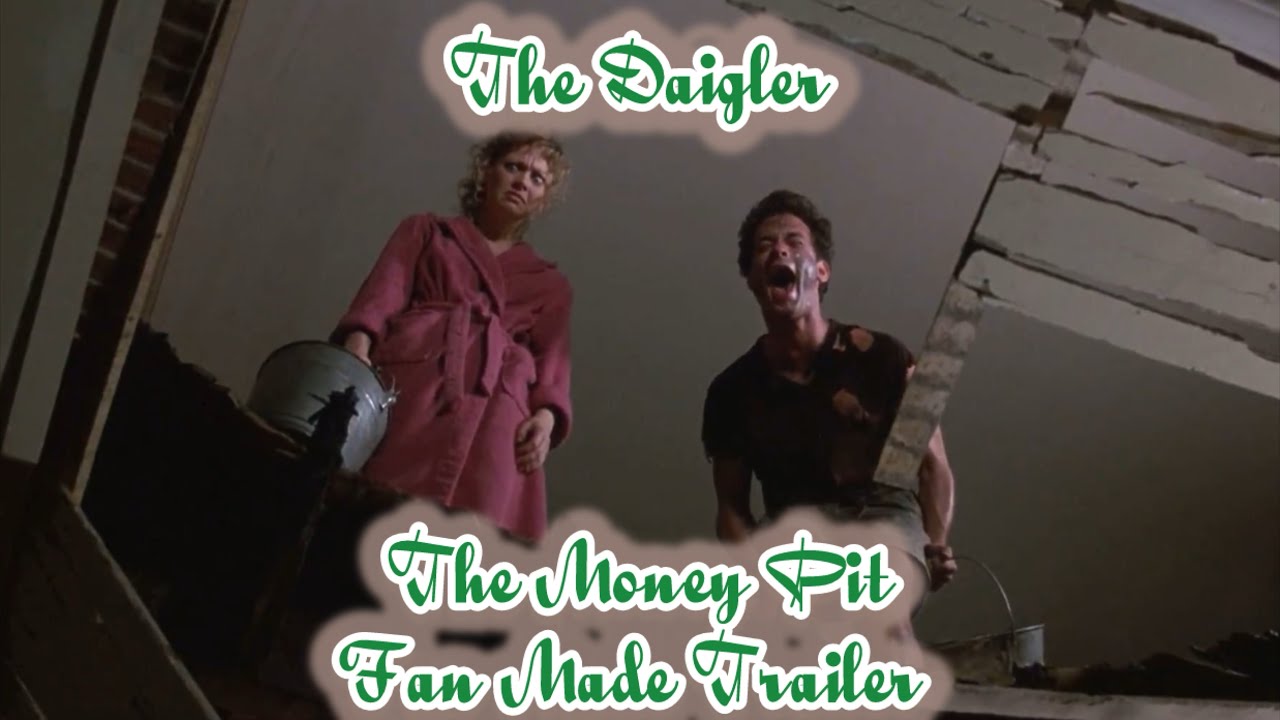 The Money Pit (1986) Movie Trailer