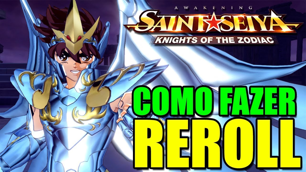 COMO FAZER REROLL - SAINT SEIYA AWAKENING