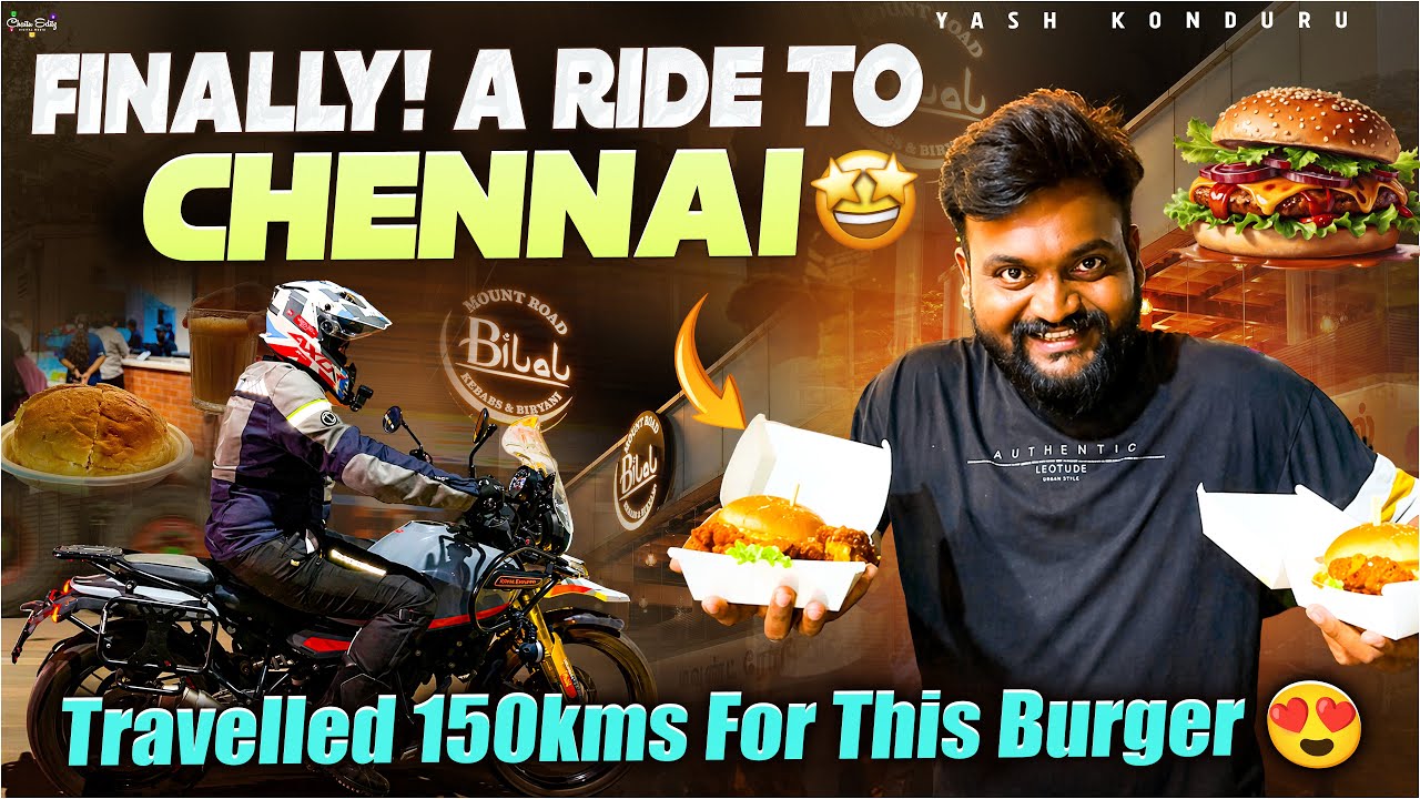 Finally! A Ride to CHENNAI | Midnight BURGER at MOUNT ROAD Blew My Mind!