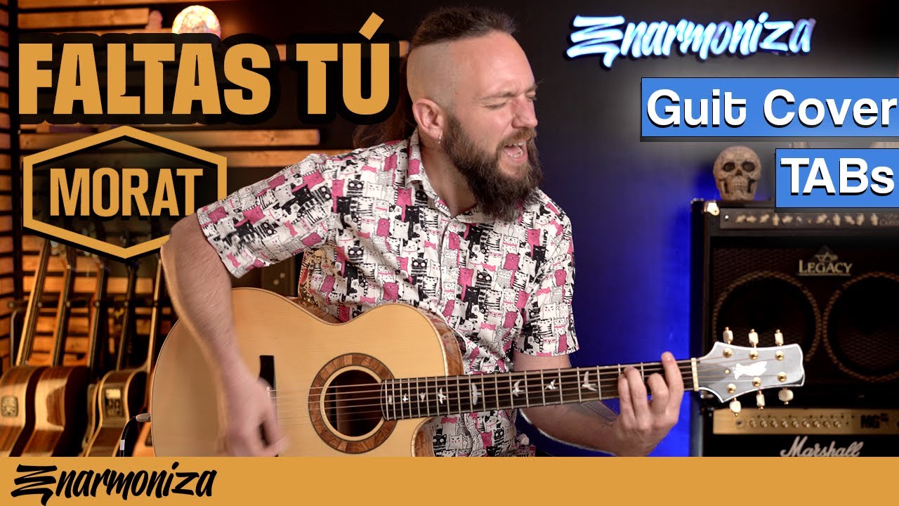 Morat - Faltas Tú [Guitar Cover + Acordes]