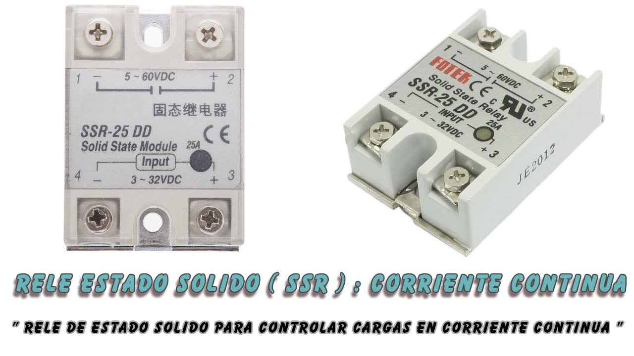 Rele Estado Solido ( SSR ) : CORRIENTE CONTINUA