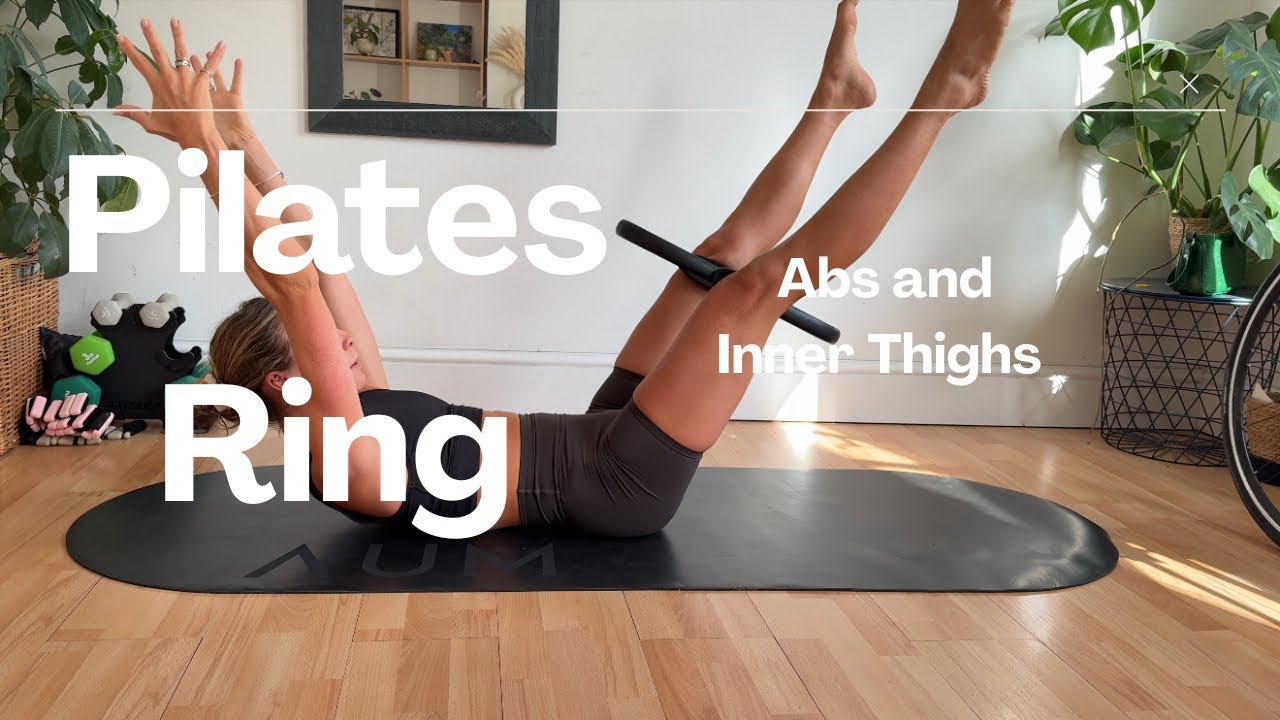 Pilates Ring Abs and Inner Thighs 