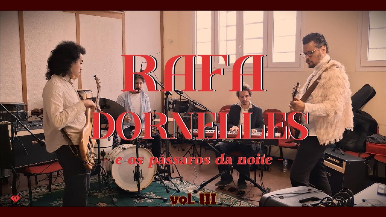 RAFA DORNELLES E OS PÁSSAROS DA NOITE - vol. III - FAPGEMS LIVE SESSIONS