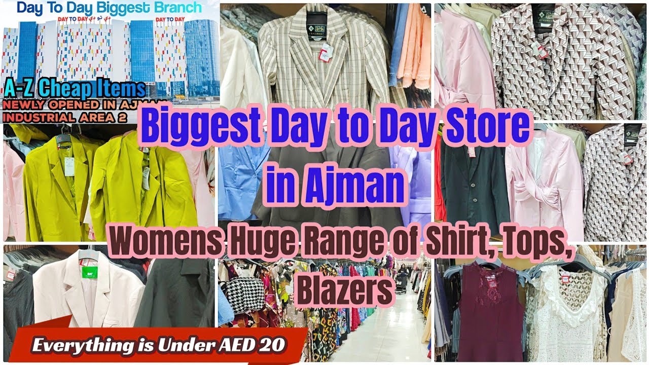 Biggest Day to Day Store in Ajman | Affordable Everyday Fashion Tops & Shirts Under AED 20 |