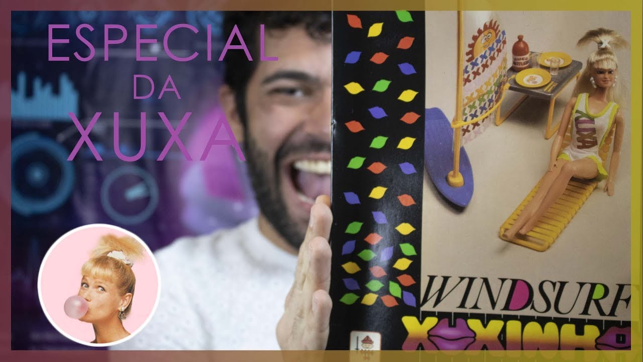 Especial da Xuxa - Unboxing Review, Windsurf Xuxinha