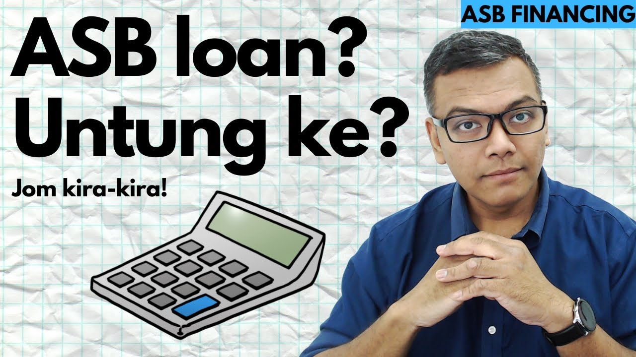 ASB loan ni boleh buat untung ke? [ASB] Jom kita kira kalau nak tahu