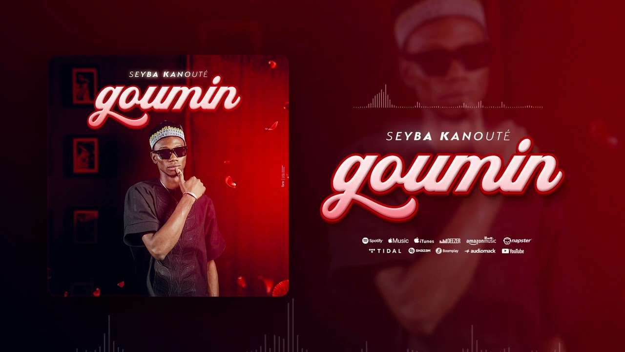 Seyba KANOUTE - GOUMIN (AUDIO OFFICIEL)