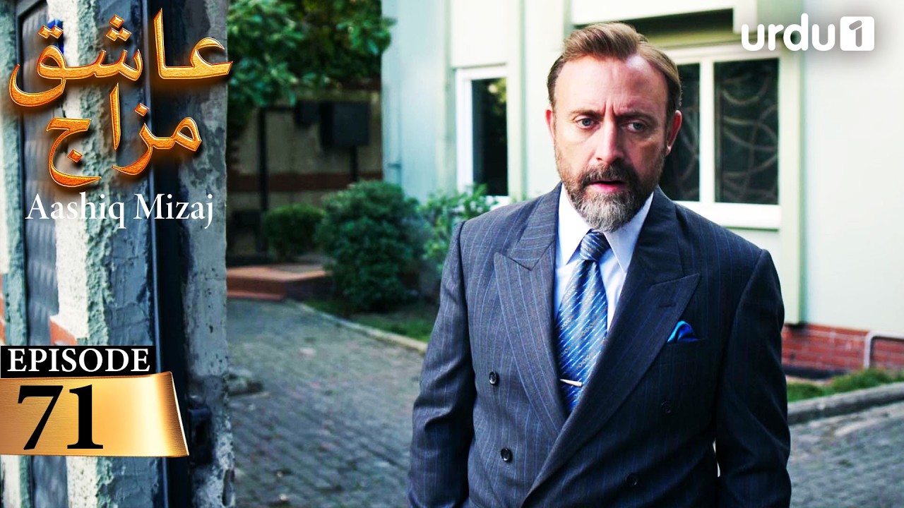 Aashiq Mizaj | Episode 71 | Turkish Drama |  Kral Kaybederse | 27 February  2026