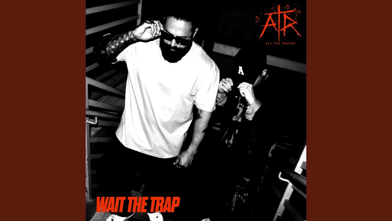 Wait the Trap