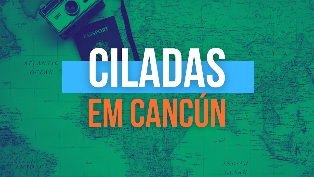 Ciladas em cancún - Cuidado!!