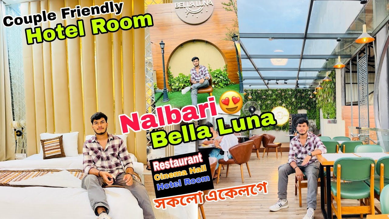 Nalbari Bella Luna|Nalbari Hotel Room|Best Restaurant Nalbari|Sehera Beya Lora|Cinema Hall Nalbari