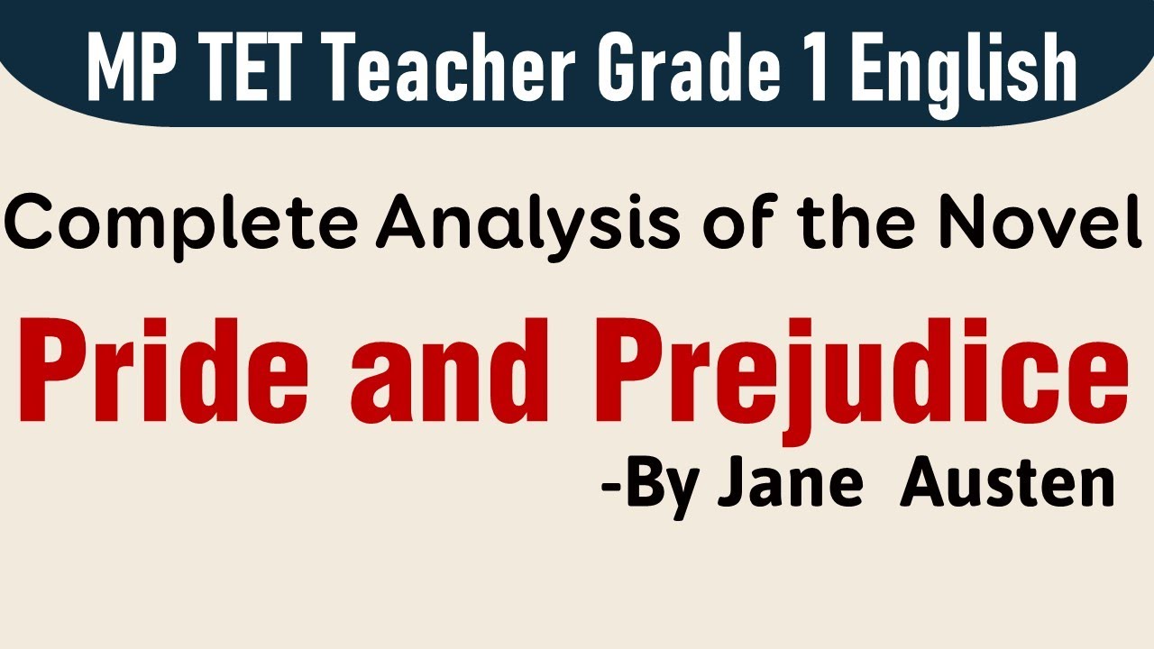 Pride and Prejudice Novel by Jane Austen || Pride and Prejudice || MP TET Teacher Grade 1 English