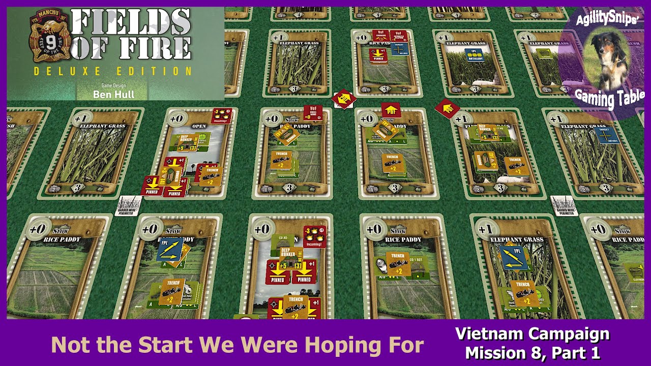 Fields of Fire Deluxe - Vietnam Mission 8, - Part 1 - Not the Start We Were Hoping For