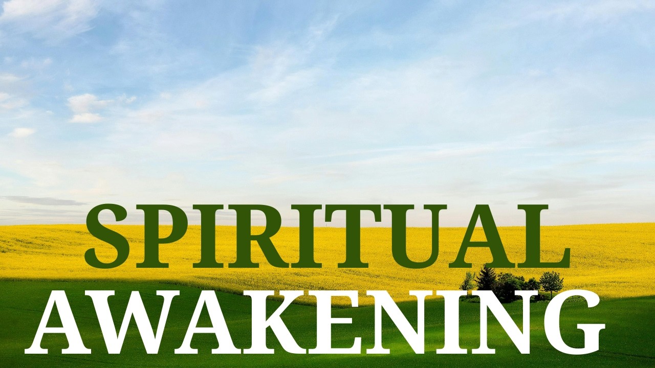 Spiritual Awakening