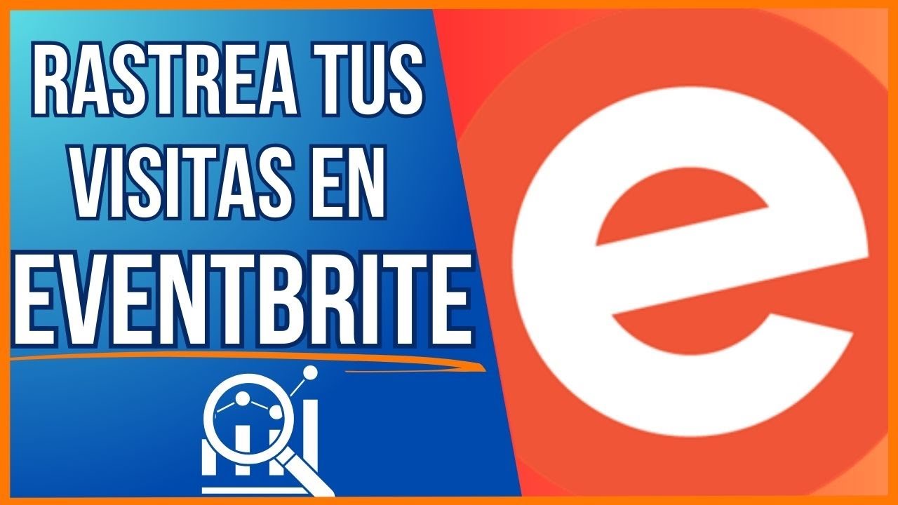 Como instalar el pixel de Facebook en EVENTBRITE - Marketing Digital para Eventos