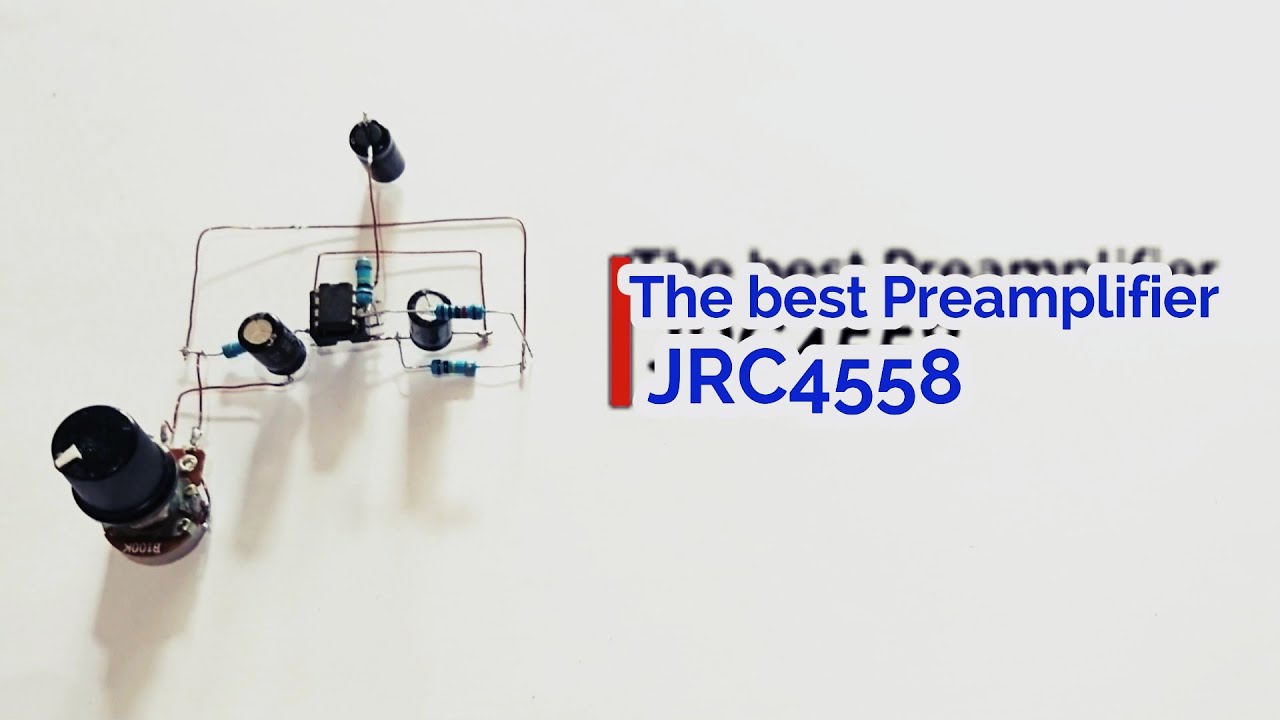 The Best Preamplifier JRC4558