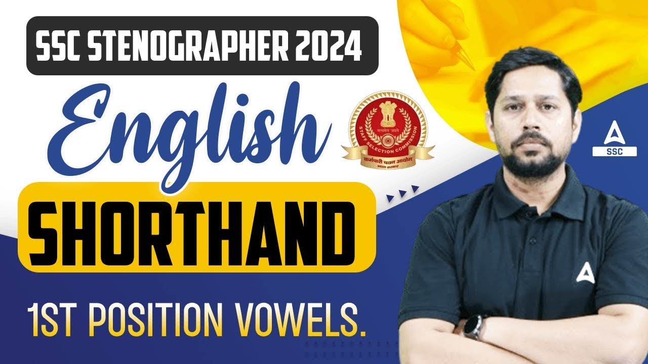 SSC Stenographer 2024 | English Shorthand by Rudra Sir | 1st Position Vowels.