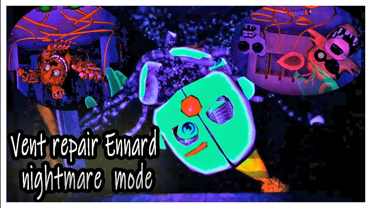 Fnaf vr vent repair Ennard nightmare mode   oculus quest games  vr