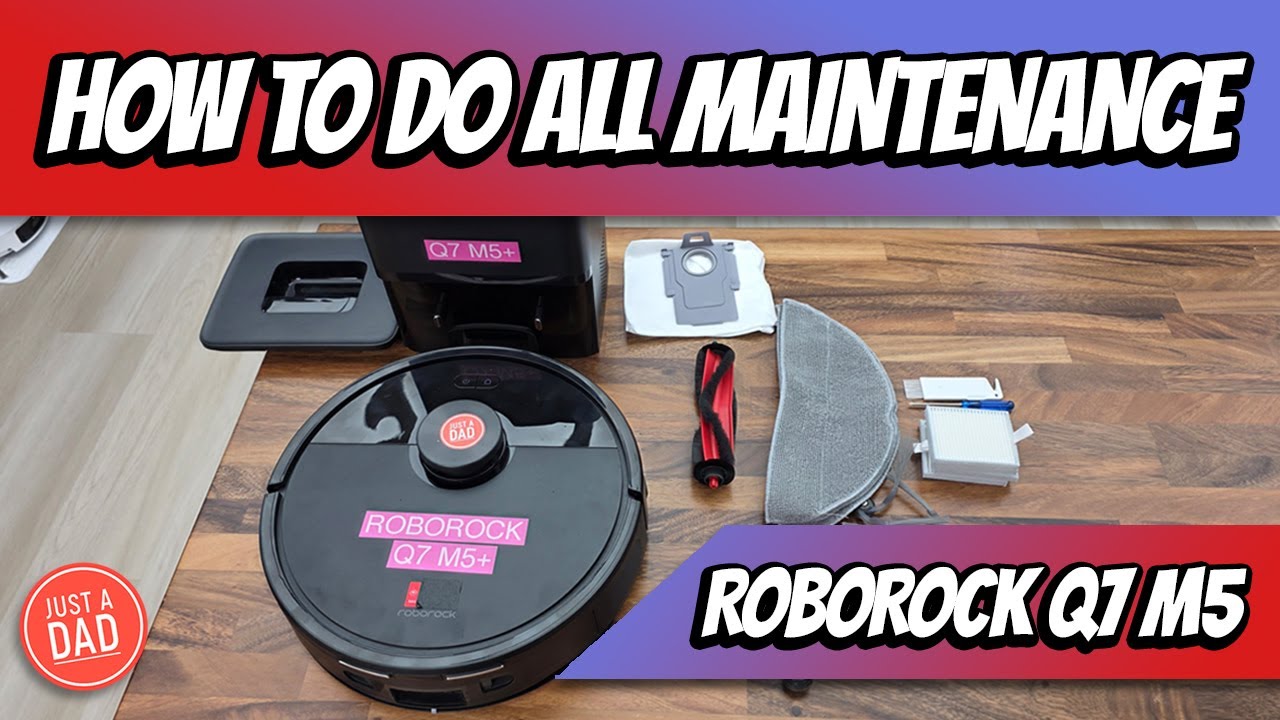 Roborock Q7 M5 + Robot Vacuum  How To Clean / Filter / Replace Dust Bag Brush Roller Mop Pad Maint