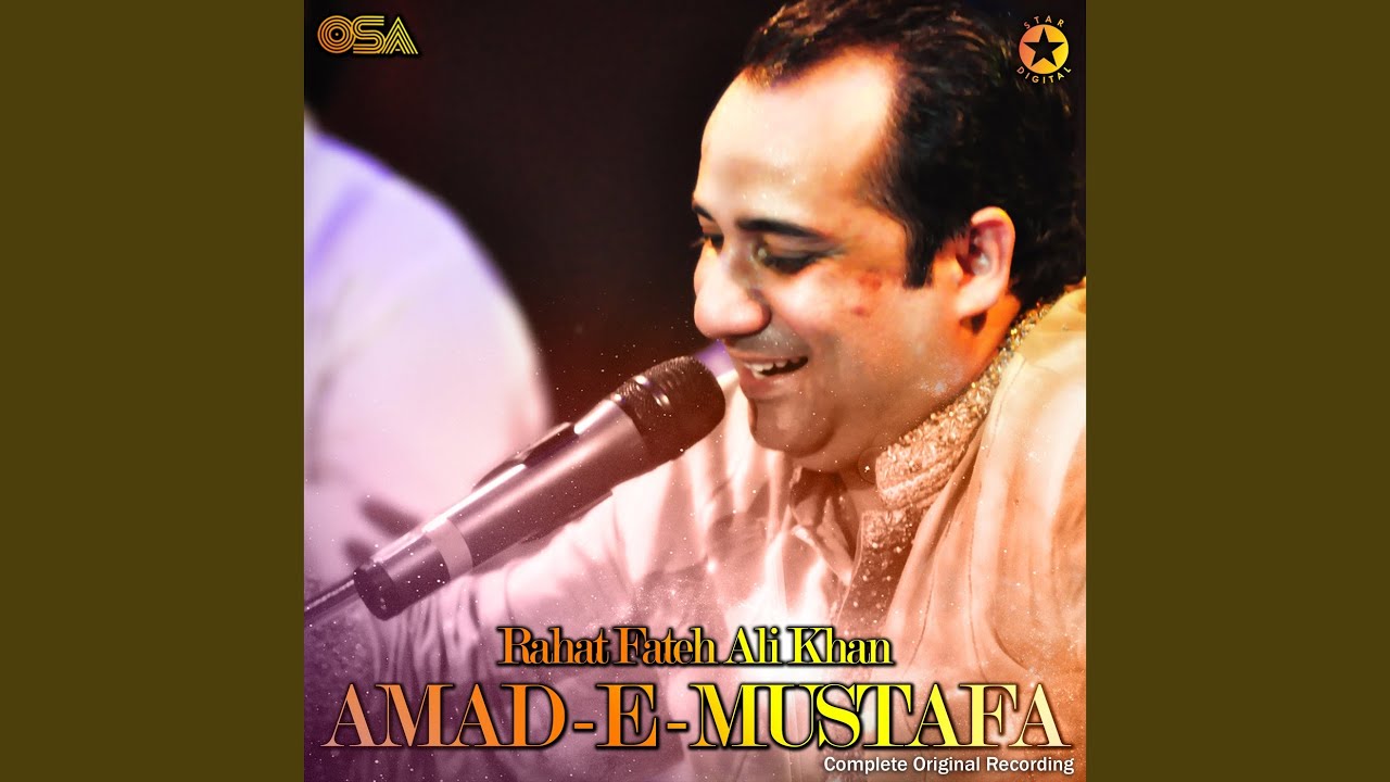 Amad-e-Mustafa (Complete Original Version)