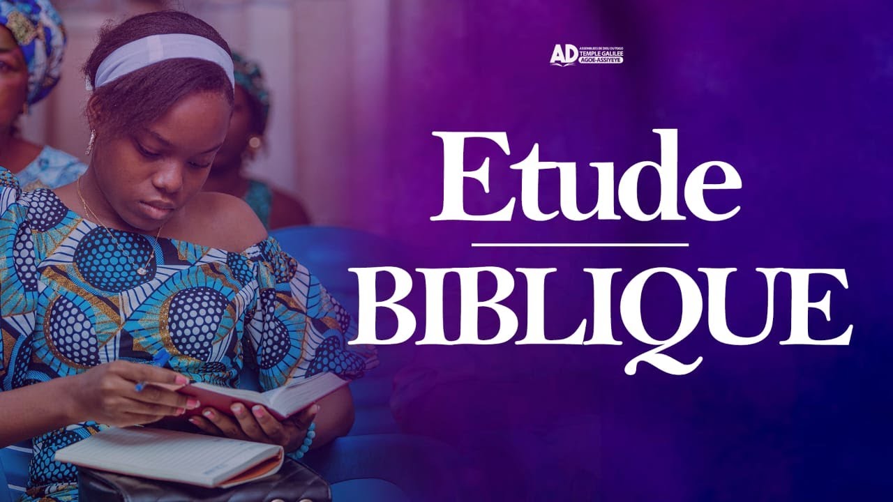 ÉTUDE BIBLIQUE / MERCREDI 21 JANVIER 2026